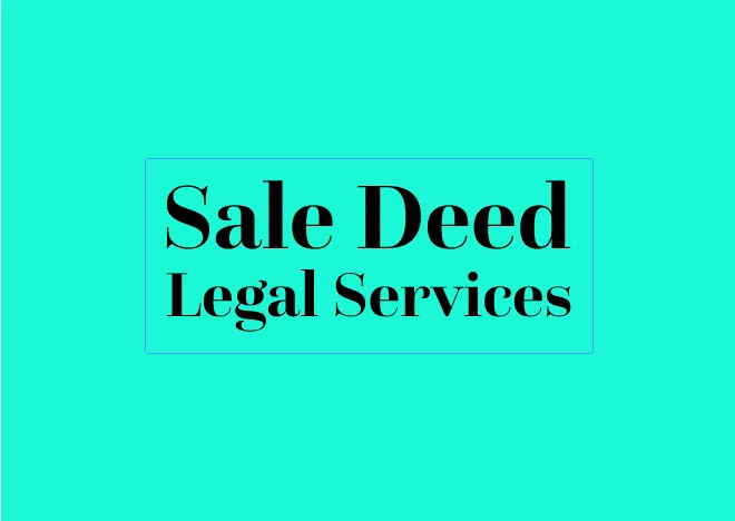 Lawyers for Sale deed | Best Advocates in Chennai | Rajendra Corporate Law firm