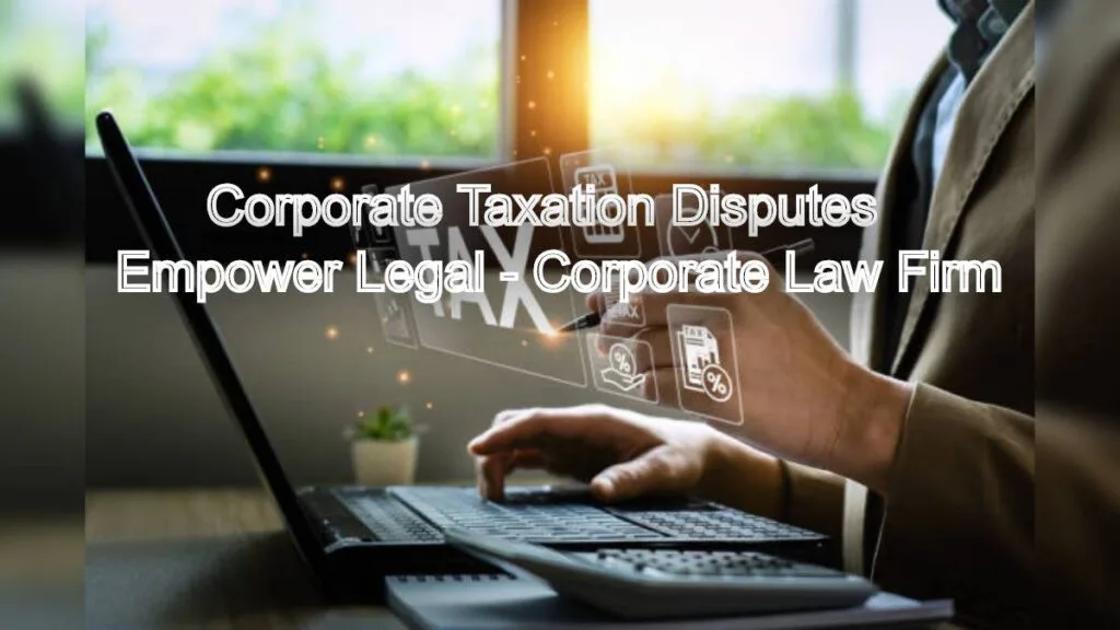 CESTAT Solutions: Corporate Taxation Disputes Simplified