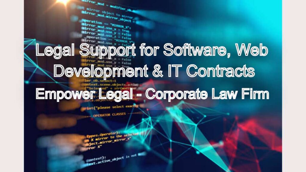 Legal Support for Software, Web Development & IT Contracts in India