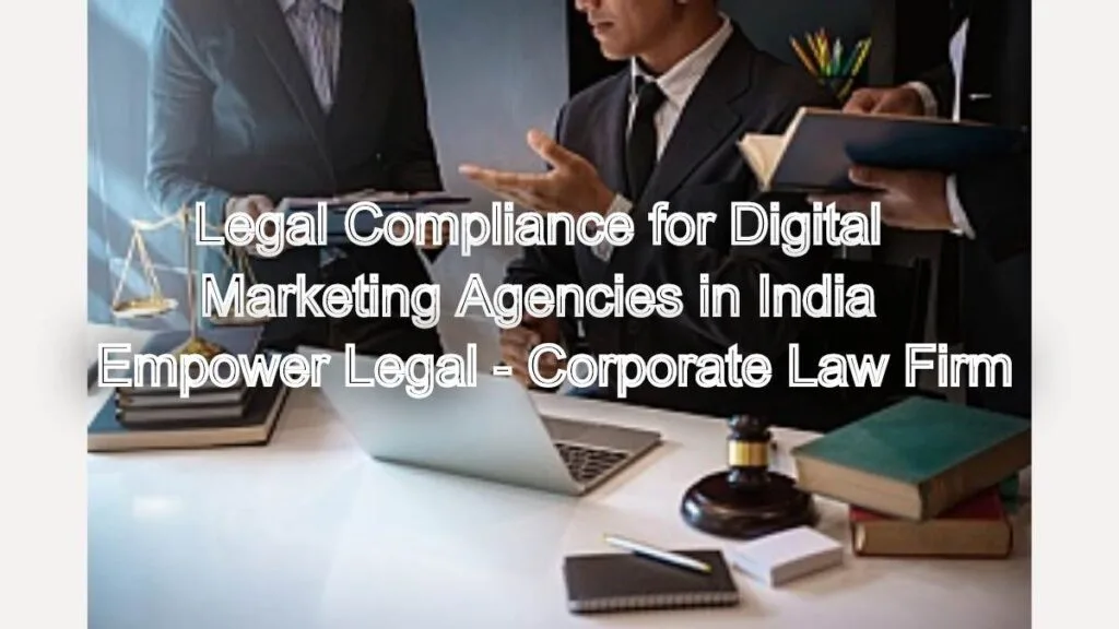 Legal Compliance for Digital Marketing Agencies in India