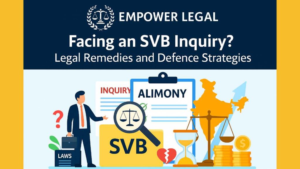 Facing an SVB Inquiry? Legal Remedies and Defence Strategies under Indian Customs Law